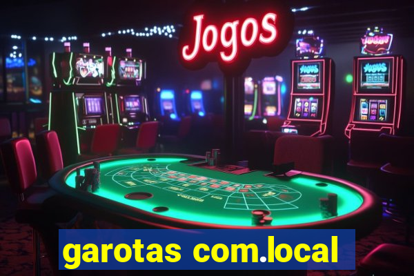 garotas com.local